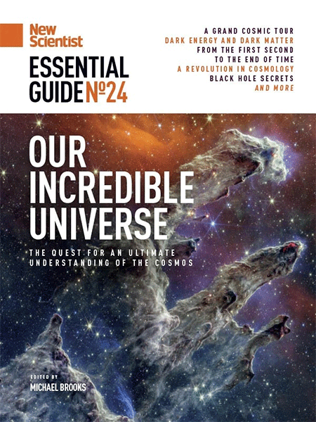 New Scientist Essential Guide - No. 24 - Our Incredible Universe