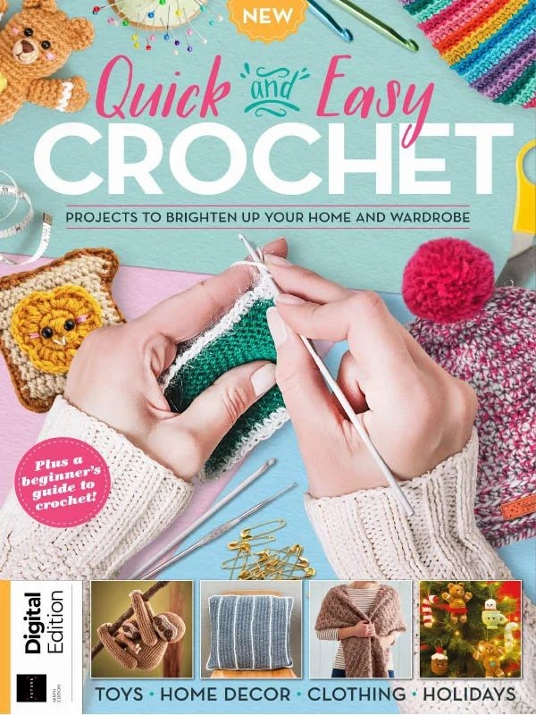 Quick & Easy Crochet - 9th Edition 2024