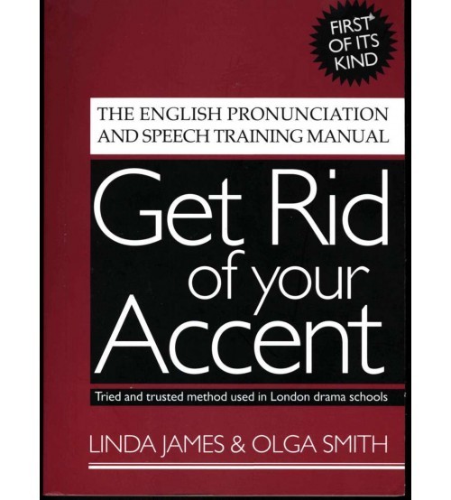 Get Rid of your Accent + AUDIO